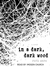 In a Dark, Dark Wood